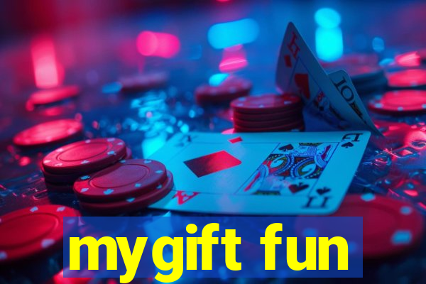 mygift fun